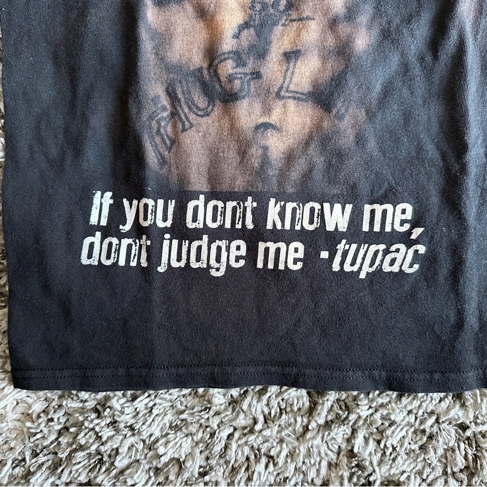 Tupac Shakur If You Don't Know Me Don't Judge Me … - image 2